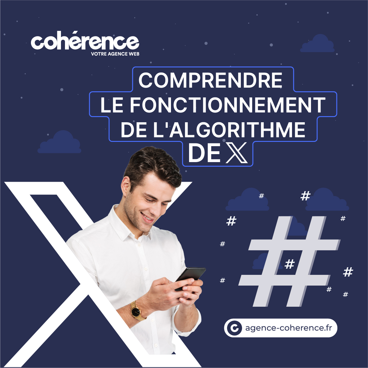 Coherence Agence Digitale Comment Fonctionne Lalgorithme De X 1