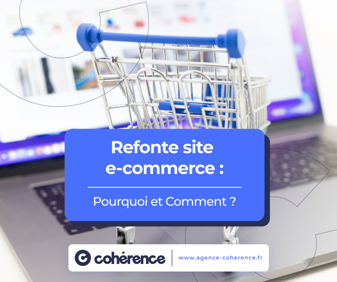 Coherence Agence Digitale Refonte site e-commerce