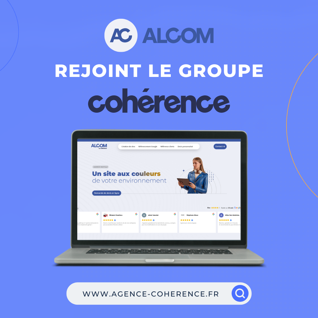 Coherence Agence Digitale Annonce Acquisition Alcom 2