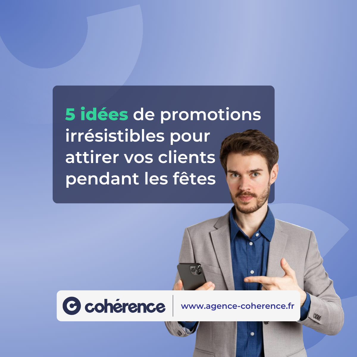 Coherence Agence Digitale 5 Idees De Promotions Irresistibles 1200x1200 1